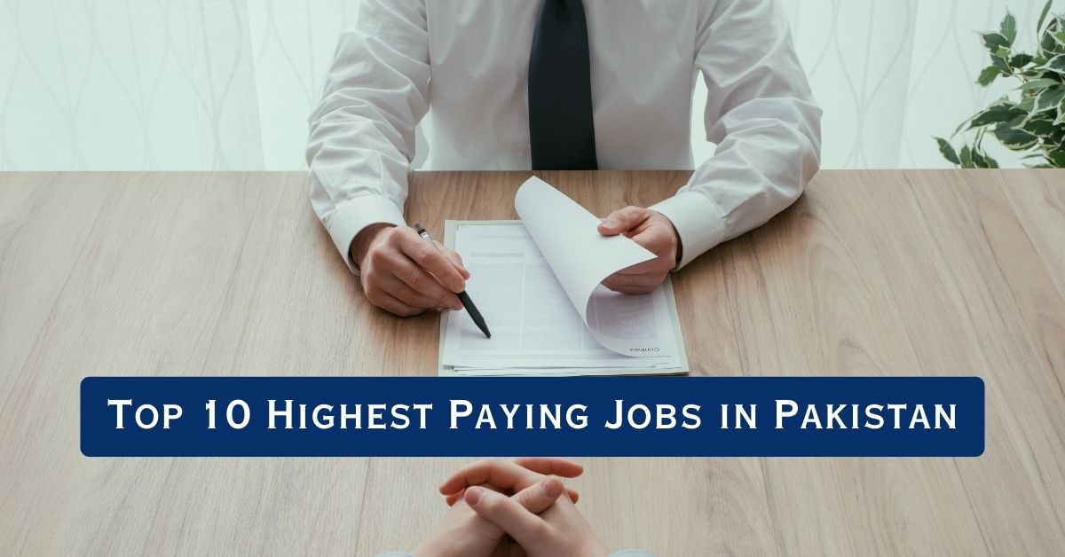 Top 10 Highest Paying Jobs in Pakistan