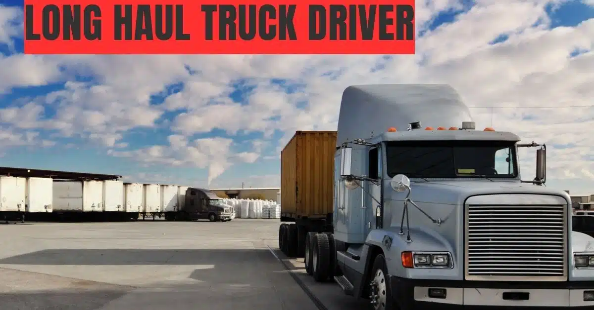 Long Haul Truck Driver Jobs in Canada