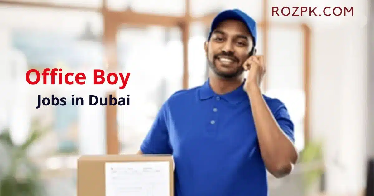 Office Boy Jobs in Dubai