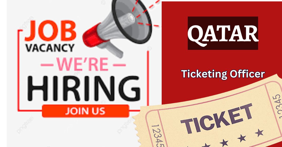 Ticketing Officer Jobs in Qatar