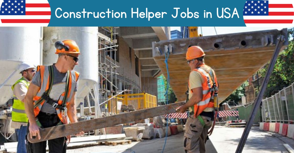 Construction Helper Jobs in USA