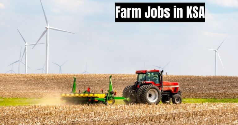 Farm Worker Jobs in Saudi Arabia